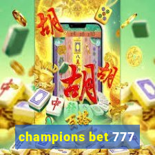 champions bet 777